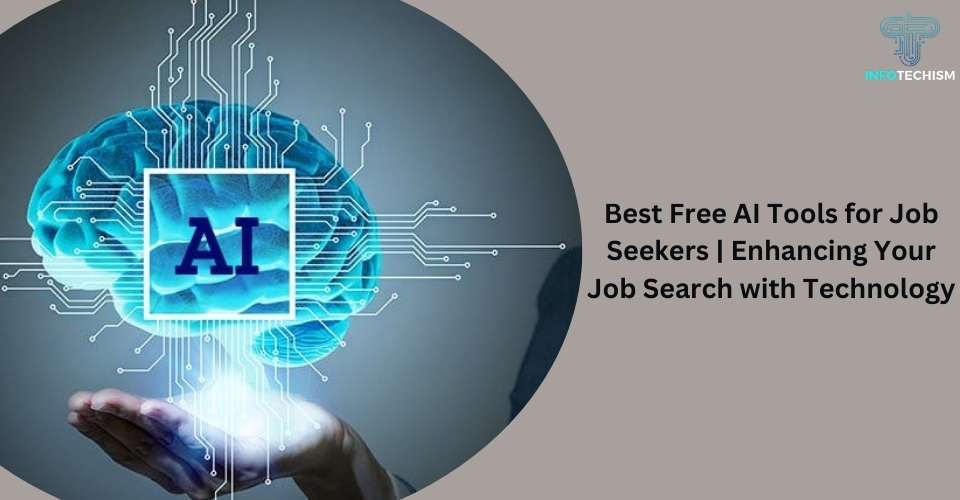 Best Free AI Tools for Job Seekers | Enhancing Your Job Search with Technology