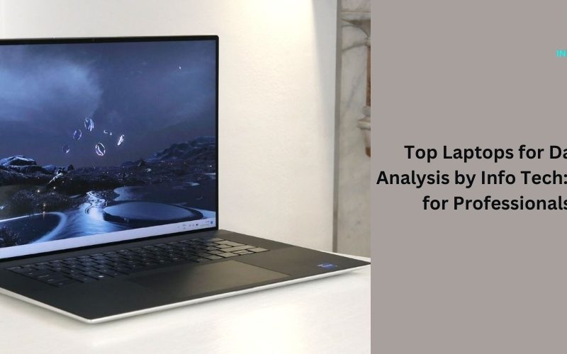 Top Laptops for Data Analysis by Info Tech: Picks for Professionals