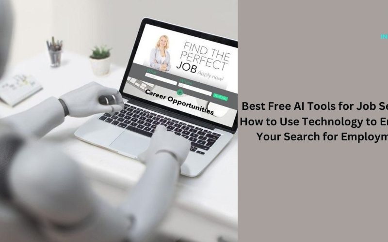 Best Free AI Tools for Job Seekers: How to Use Technology to Enhance Your Search for Employment